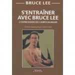 S'entraîner avec Bruce Lee